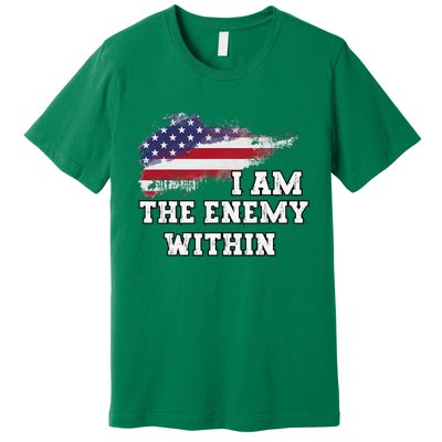 I Am The Enemy Within Premium T-Shirt