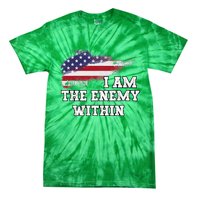 I Am The Enemy Within Tie-Dye T-Shirt