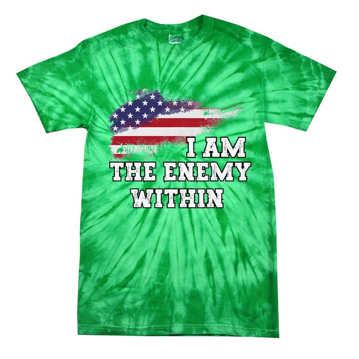 I Am The Enemy Within Tie-Dye T-Shirt