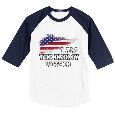 I Am The Enemy Within Baseball Sleeve Shirt