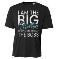 I am the Big Brother which makes me the Boss Big Brother Cooling Performance Crew T-Shirt