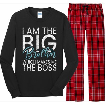 I am the Big Brother which makes me the Boss Big Brother Long Sleeve Pajama Set