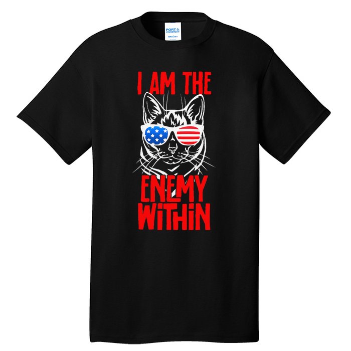 I Am The Enemy Within Pun Kamala Harris Cat Us Glasses 2024 Tall T-Shirt