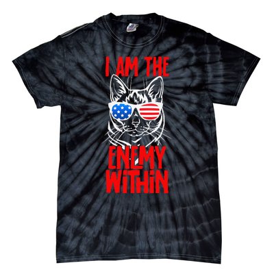 I Am The Enemy Within Pun Kamala Harris Cat Us Glasses 2024 Tie-Dye T-Shirt