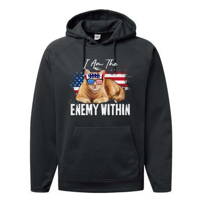 I Am The Enemy Within Pun Kamala Harris Cat Us Glasses 2024 Performance Fleece Hoodie