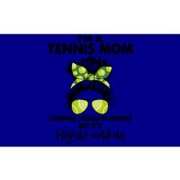 I'm A Tennis Mom Funny Messy Bun Cute Gift Amazing Tennis Mom Funny Gift Bumper Sticker