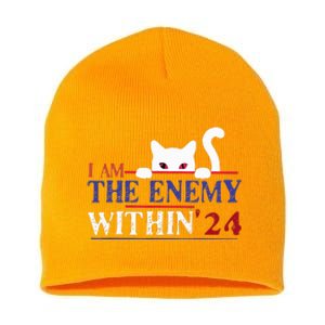 I Am The Enemy Within Kamala Harris 2024 Short Acrylic Beanie