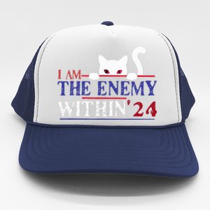 I Am The Enemy Within Kamala Harris 2024 Trucker Hat