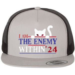 I Am The Enemy Within Kamala Harris 2024 Flat Bill Trucker Hat