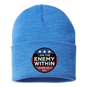 I Am The Enemy Within Harris Walz 2024 Merch Sustainable Knit Beanie