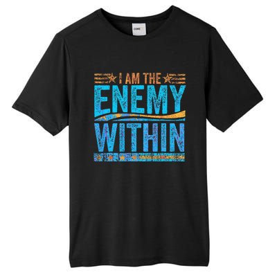 I Am The Enemy Within Us Flag Kamala Harris 2024 Tall Fusion ChromaSoft Performance T-Shirt