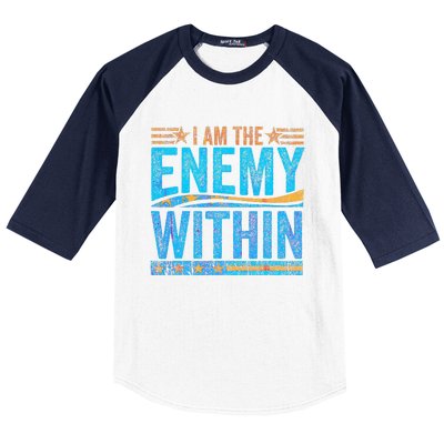 I Am The Enemy Within Us Flag Kamala Harris 2024 Baseball Sleeve Shirt