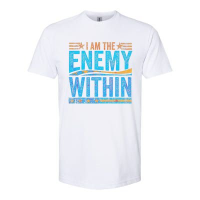 I Am The Enemy Within Us Flag Kamala Harris 2024 Softstyle CVC T-Shirt