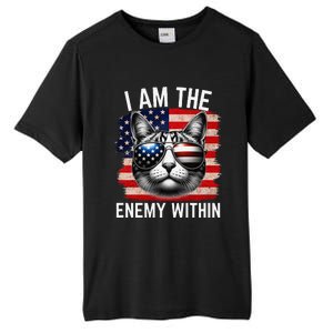 I Am The Enemy Within Kamala Harris 2024 Election Merch Tall Fusion ChromaSoft Performance T-Shirt