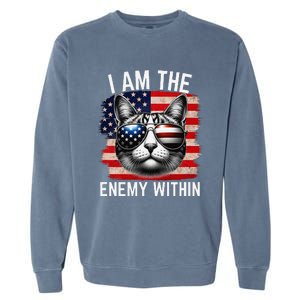 I Am The Enemy Within Kamala Harris 2024 Election Merch Garment-Dyed Sweatshirt