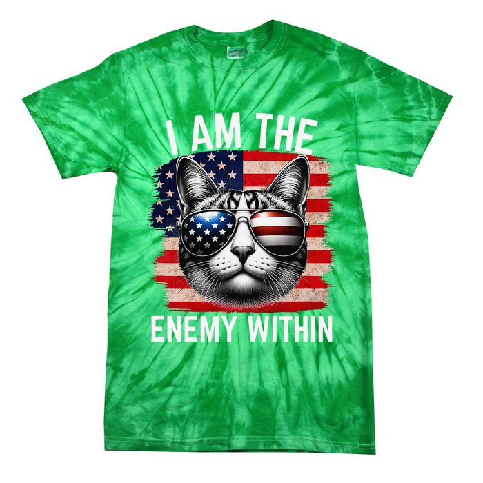 I Am The Enemy Within Kamala Harris 2024 Election Merch Tie-Dye T-Shirt