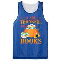 I Am Thankful For Books Librarian Happy Thanksgiving Day Meaningful Gift Mesh Reversible Basketball Jersey Tank