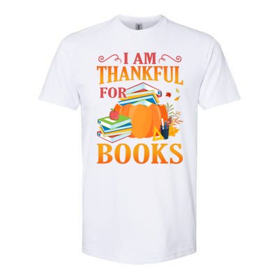 I Am Thankful For Books Librarian Happy Thanksgiving Day Meaningful Gift Softstyle CVC T-Shirt