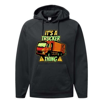 It's A Trucker Thing Performance Fleece Hoodie