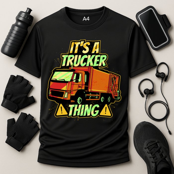 It's A Trucker Thing Cooling Performance Crew T-Shirt