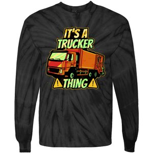 It's A Trucker Thing Tie-Dye Long Sleeve Shirt