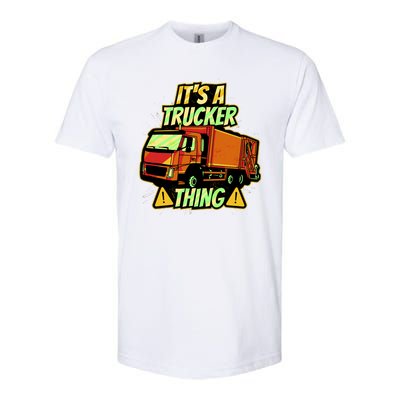 It's A Trucker Thing Softstyle® CVC T-Shirt