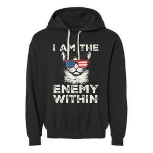 I Am The Enemy Within Kamala Harris 2024 Merch Garment-Dyed Fleece Hoodie