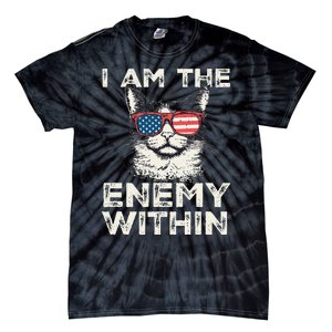 I Am The Enemy Within Kamala Harris 2024 Merch Tie-Dye T-Shirt