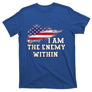 I Am The Enemy Within Harris Walz 2024 I Am The Enemy Within T-Shirt