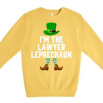 I Am The Lawyer Leprechaun Funny Giftst Patricks Day Tee Gift Funny Gift Premium Crewneck Sweatshirt