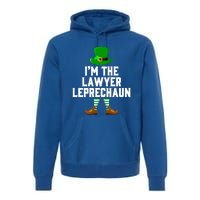 I Am The Lawyer Leprechaun Funny Giftst Patricks Day Tee Gift Funny Gift Premium Hoodie