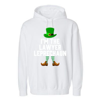 I Am The Lawyer Leprechaun Funny Giftst Patricks Day Tee Gift Funny Gift Garment-Dyed Fleece Hoodie