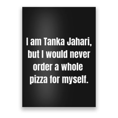 I Am Tanka Jahari Poster