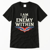 I Am The Enemy Within Tall T-Shirt