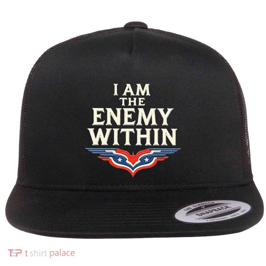 I Am The Enemy Within Flatbill Hat