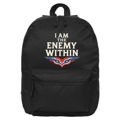 I Am The Enemy Within 16 in Basic Backpack