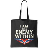 I Am The Enemy Within Bag