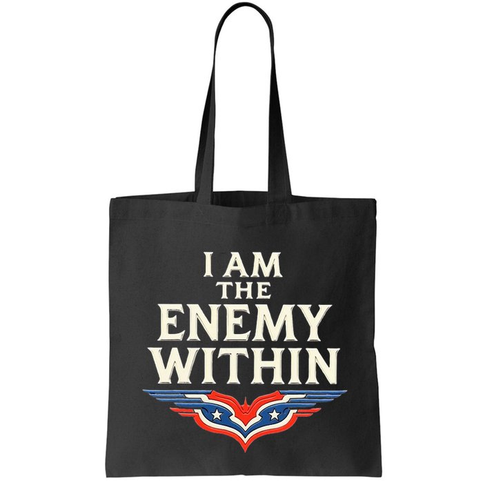 I Am The Enemy Within Bag