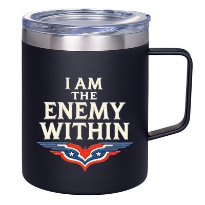 I Am The Enemy Within 12oz Stainless Steel Coffee Mug