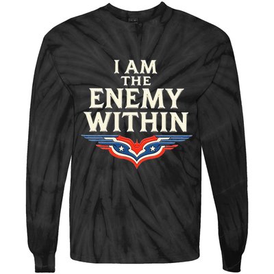 I Am The Enemy Within Tie-Dye Long Sleeve Shirt