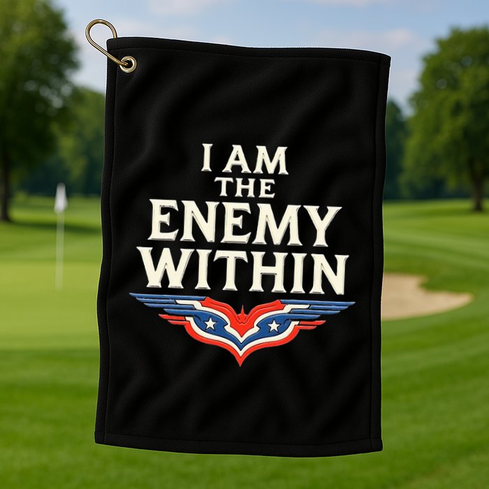 I Am The Enemy Within Golf Towel