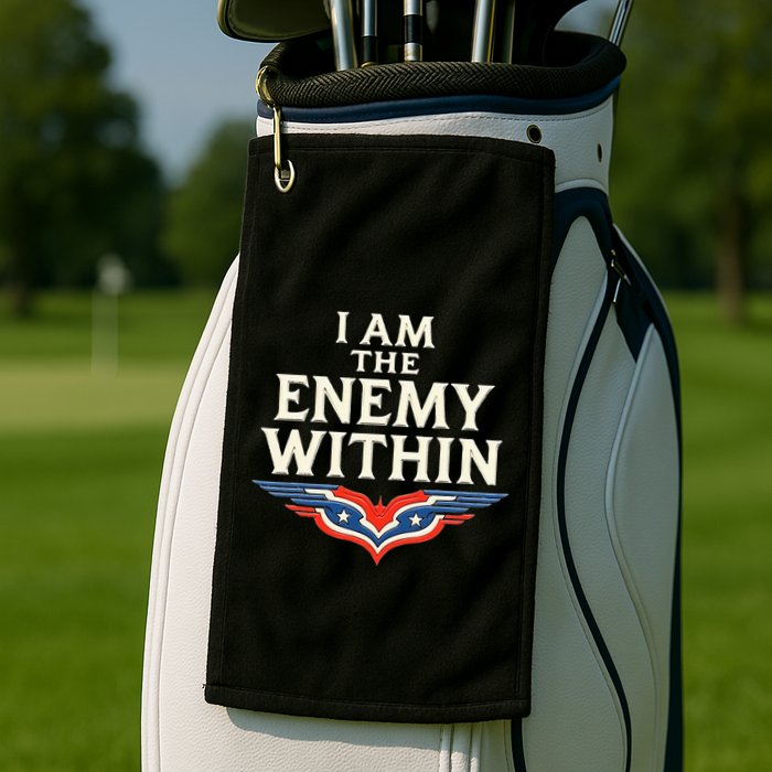 I Am The Enemy Within Golf Towel