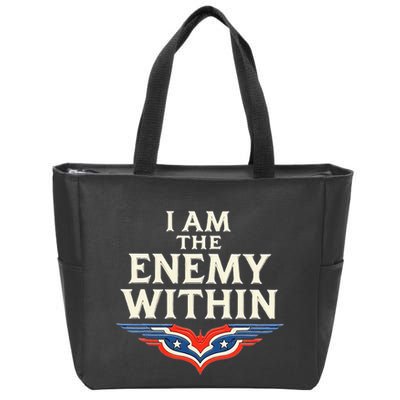 I Am The Enemy Within Zip Tote Bag