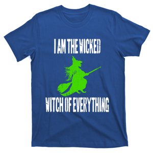 I Am The Wicked Witch Of Everything Halloween Costume Funny Funny Gift T-Shirt