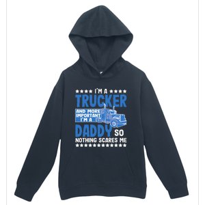 I´m A Trucker Daddy Nothing Scares Me Father´s Day America Urban Pullover Hoodie