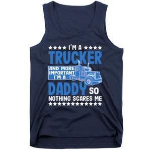 I´m A Trucker Daddy Nothing Scares Me Father´s Day America Tank Top