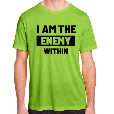 I Am The Enemy Within Adult ChromaSoft Performance T-Shirt