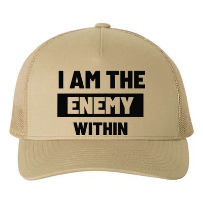 I Am The Enemy Within Yupoong Adult 5-Panel Trucker Hat