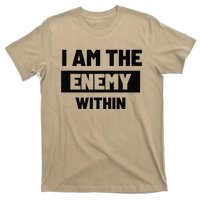 I Am The Enemy Within T-Shirt