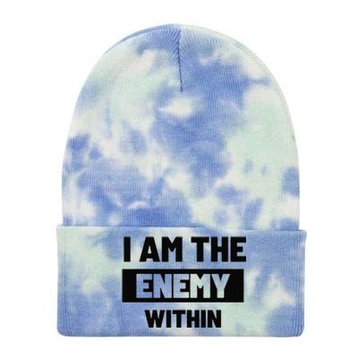 I Am The Enemy Within Tie Dye 12in Knit Beanie